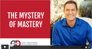 Darren Hardy – Mastery